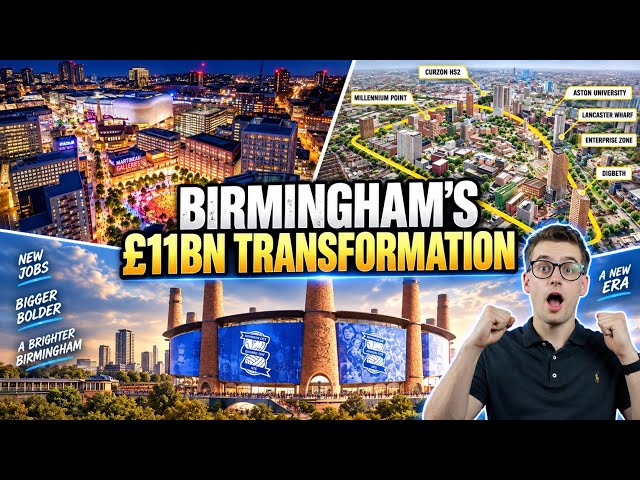 Birmingham’s £11 BILLION Transformation Is Changing the City FOREVER