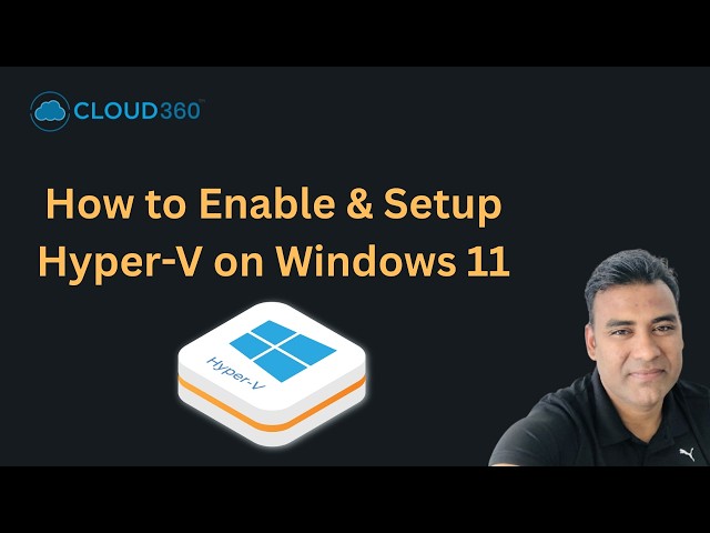 How to Enable Hyper-V on Windows 11