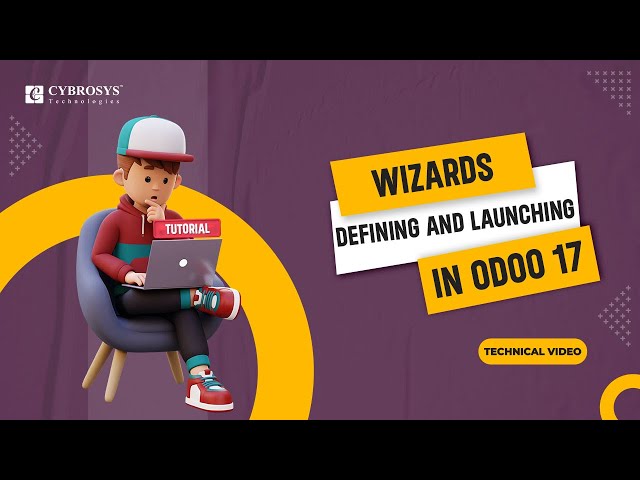 Wizards: Defining & Launching in Odoo 17 | How to Launch a Wizard in Odoo 17 | Development Videos