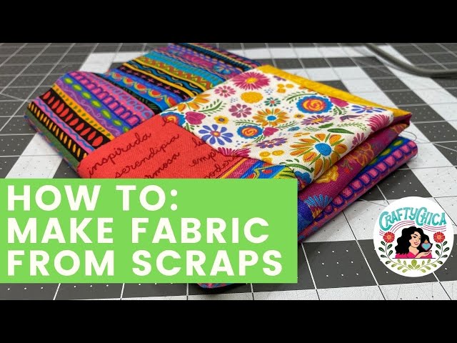 Sew your scraps to make patchwork fabric!
