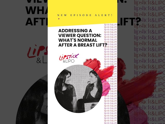 Why Do Breasts Look Bigger After a Breast Lift? A Viewer Asked | Lipstick and Lipo