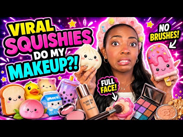 I Did My ENTIRE Makeup Routine Using VIRAL SQUISHIES! 😳