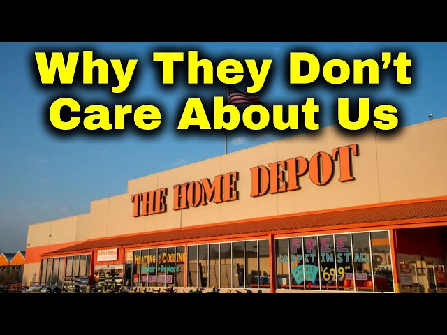 Home Depot’s New Strategy Is Bad News for DIYers - Why They Hate Their Customers