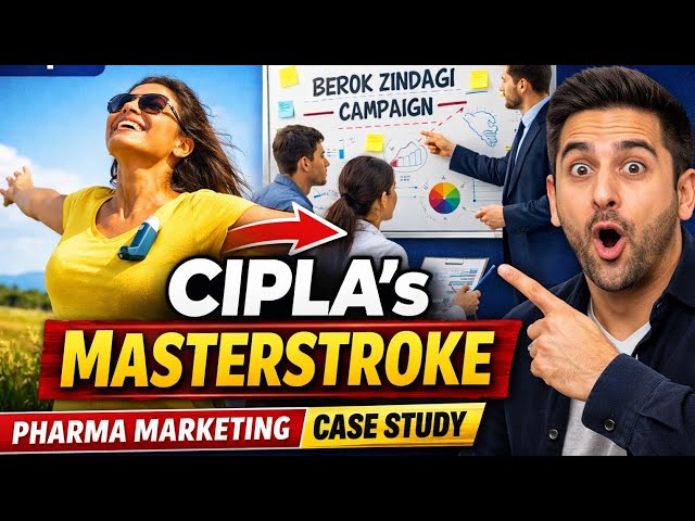 Cipla Berok Zindagi Campaign: Powerful Pharma Marketing Strategy Every Company Should Learn