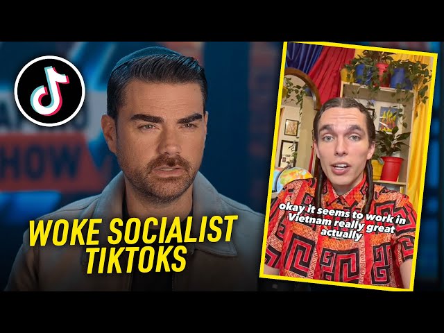 Ben Shapiro Reacts To Woke TikToks: Dumb Socialists Edition