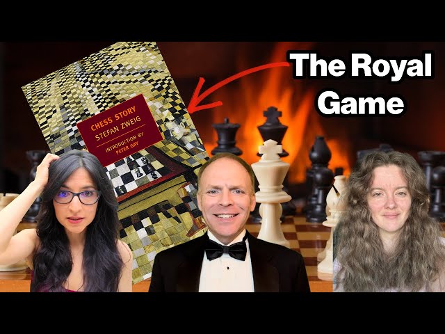CHESS STORY by Stefan Zweig - Fireside Book Discussion