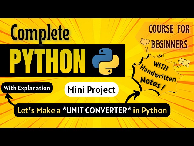 *Build a Unit Converter in Python* | Mini Project | Python Full course for Beginners