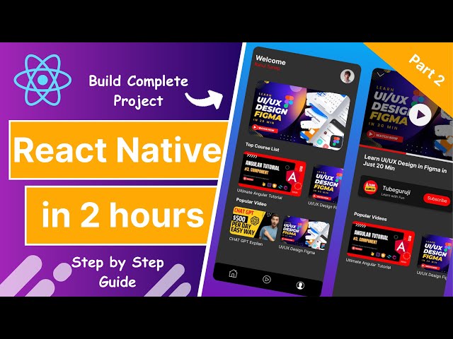 Learn React Native in 2 hours for beginners | Build Complete React Native App | Part 2