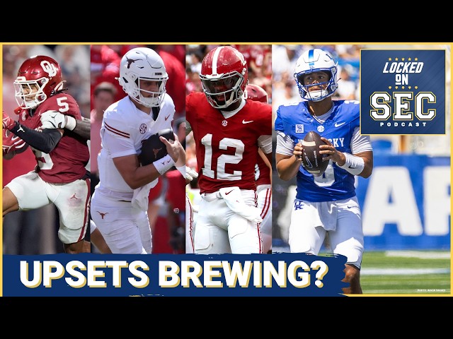 BUCKLE UP: SEC Week 2 Brings Upset Alerts - OU-Michigan, Ohio St-Texas, Bama-Kentucky | LSU Drama