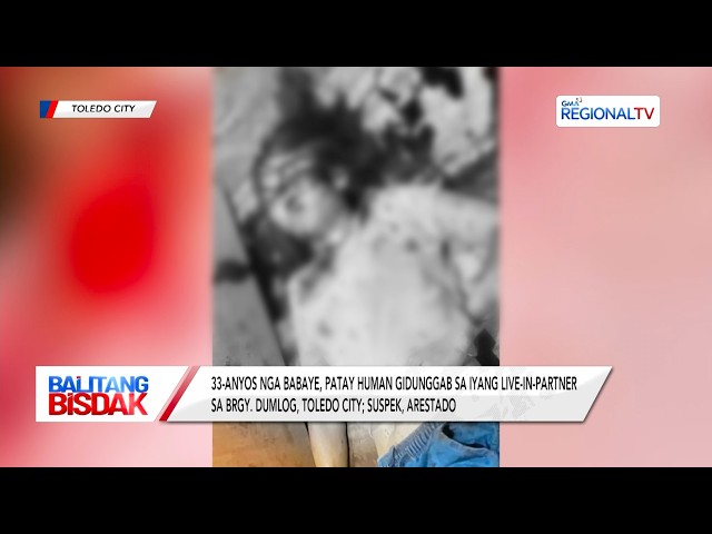 Babaye, Patay human Gidunggab sa Iyang Kapuyo sa Toledo City | Balitang Bisdak