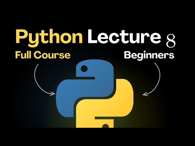 Python For Beginners Online Class 8