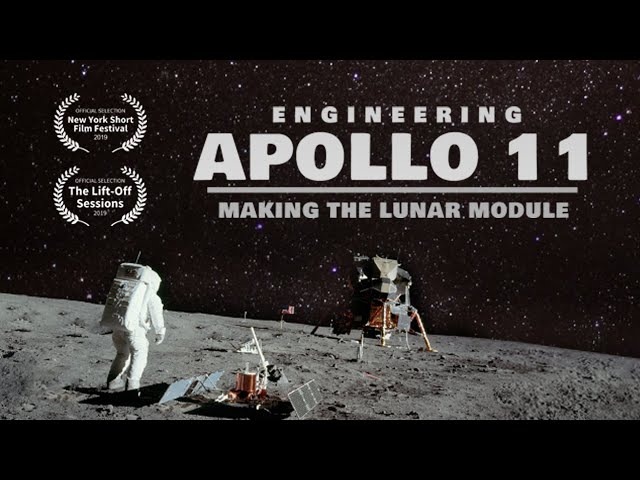 Engineering Apollo 11: Making The Lunar Module [Full Documentary]