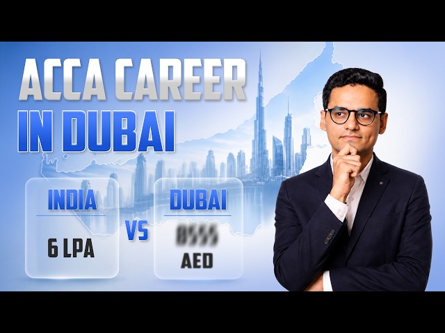 ACCA Career in Dubai | Scope, Jobs & Tax-Free Salary Secrets!