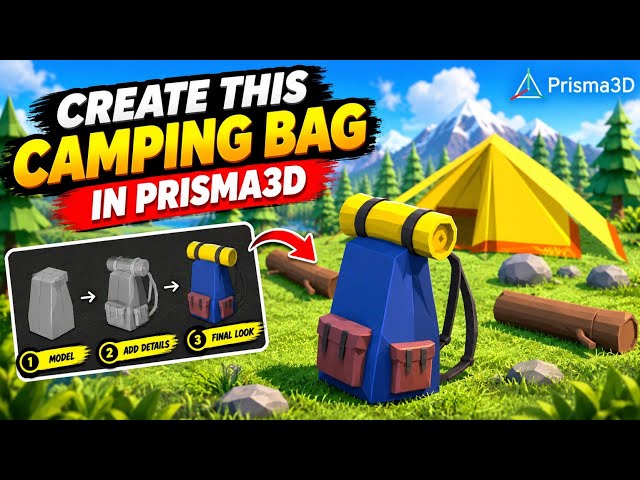 How to Make a Backpack in Prisma 3D (Camping Assets Part 4)