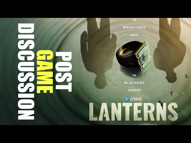 Lanterns Post Game Show - Episode 7