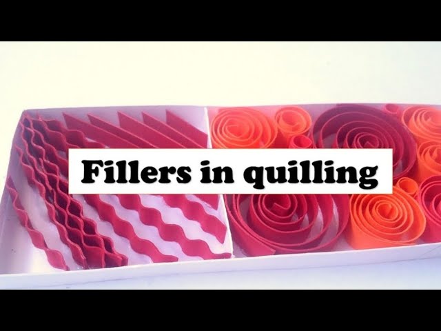 Fillers in quilling- how to fill in spaces with quilling