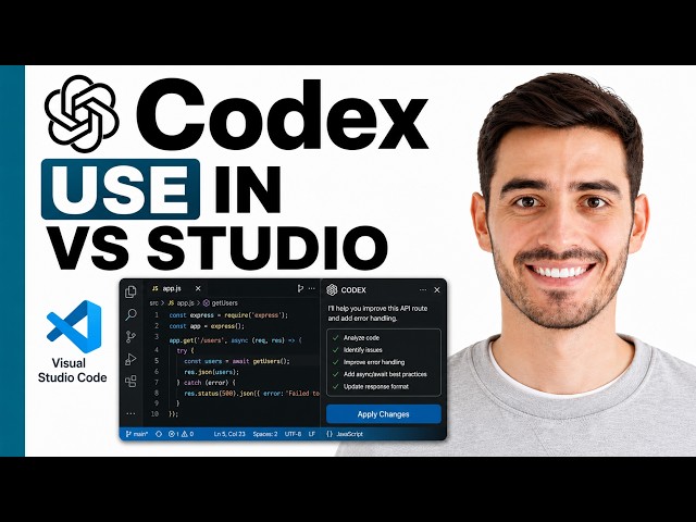 How To Use Codex Inside Visual Studio Code (Full Guide)