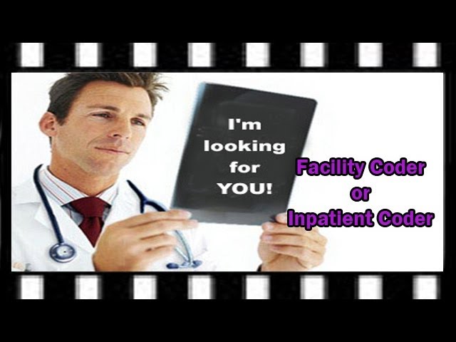 How to Become a Facility Coder or Inpatient Coder