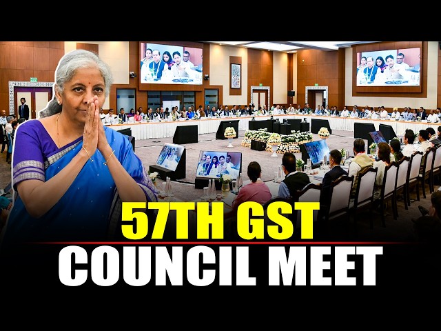 LIVE: 57th GST Council Meeting Under Finance Min Nirmala Sitharaman’s Chairmanship I Bharat Mandapam