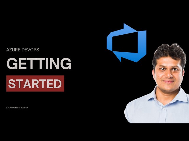 Getting Started with Azure Dev Ops