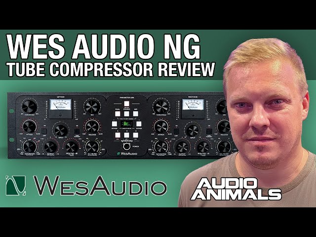 Wes Audio NG Tube Comp Review - Digitally Recallable Vari Mu Compressor