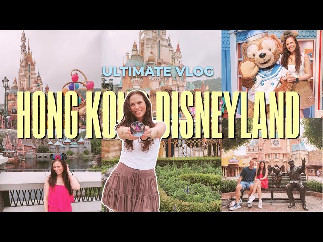 ULTIMATE HONG KONG DISNEYLAND VLOG 🇭🇰🏰 First Visit, Meet Duff & Friends, Mystic Manor, Early Entry