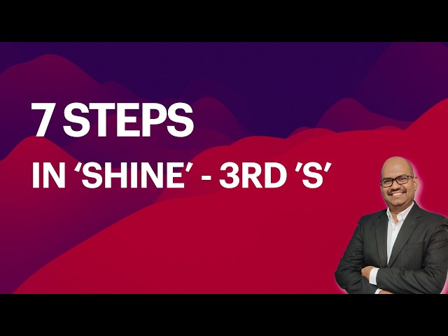 7 Steps in 3rd 'S' - SHINE Stage in 5S Implementation