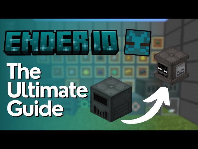 The Ultimate EnderIO Guide