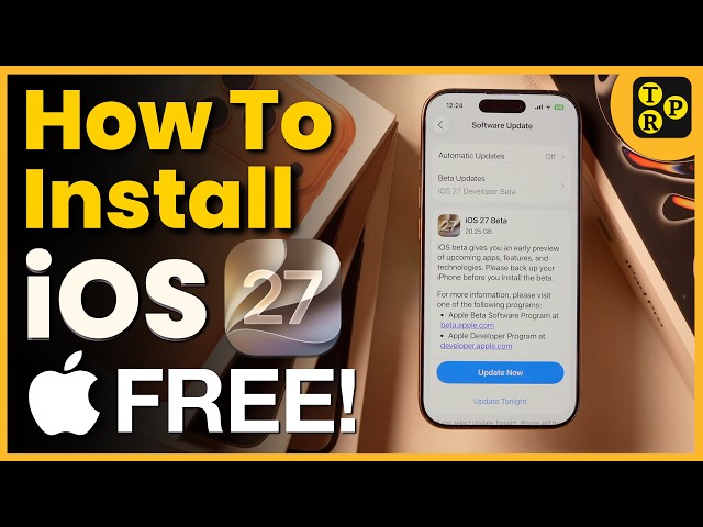 How to Download and Install iOS 27 Developer Beta FREE on Your iPhone or iPad?
