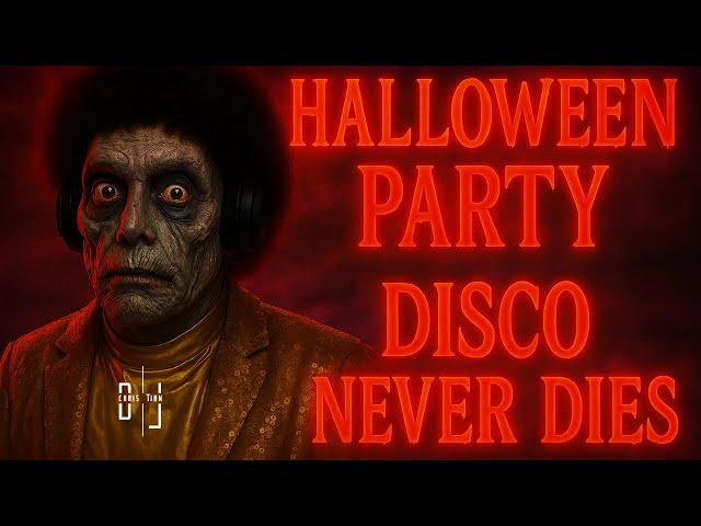 Disco Never Dies: The Haunted Halloween Mix 2025