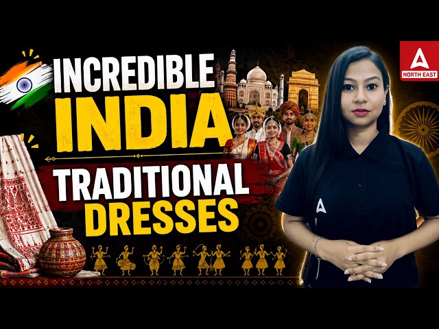 Traditional Dresses of India | State-Wise Traditional Clothes | Incredible India | GK for All Exams