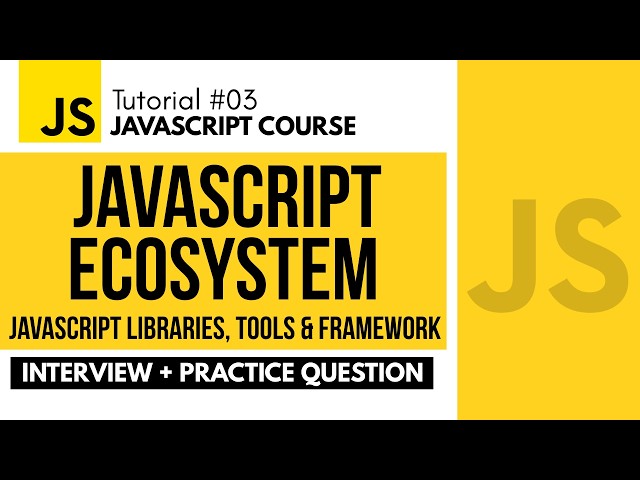 Complete JavaScript Ecosystem | React, Angular, Electron & More | JavaScript Full Course in Hindi #3