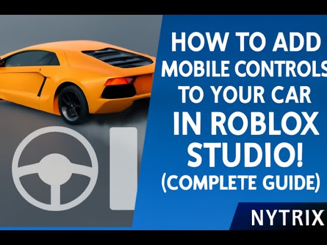 How to Add Mobile Controls to Your Car in Roblox Studio! (Complete Guide) [2026]