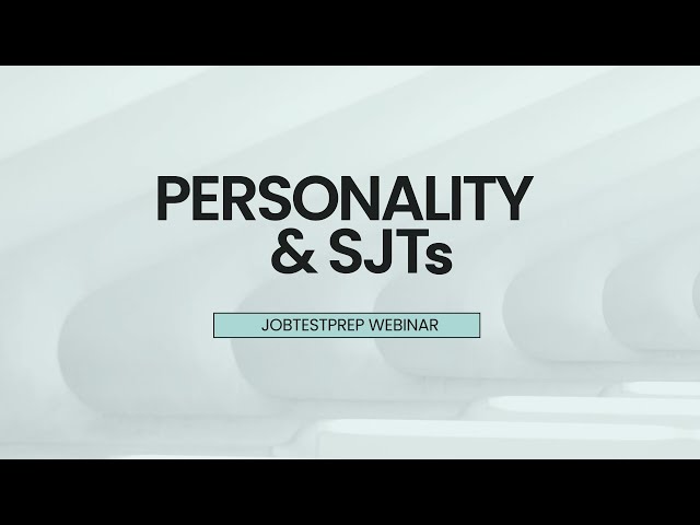 How Do You Pass Personality and SJT Tests?