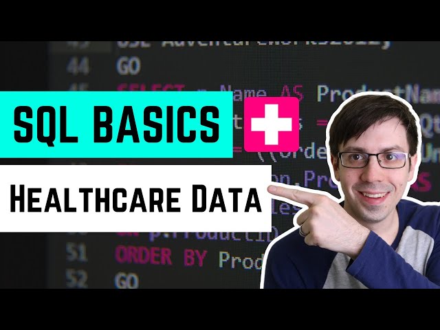 👉 SQL Basics with Healthcare Data | 1 Hour