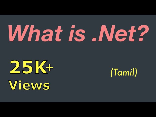 What is .NET? | Tamil | Overview | #1