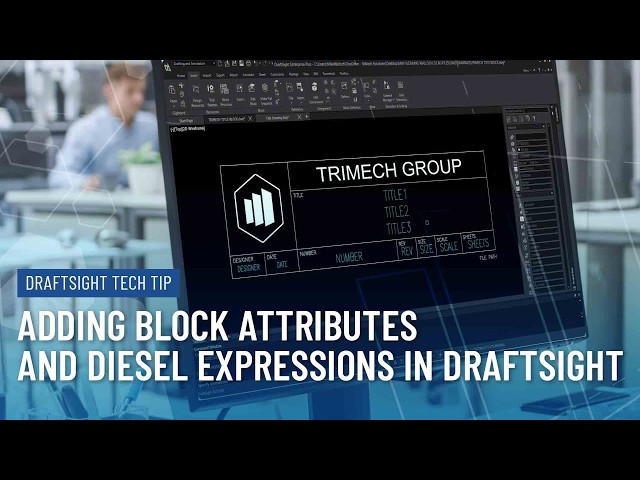 Adding Block Attributes and DIESEL Expressions in DraftSight