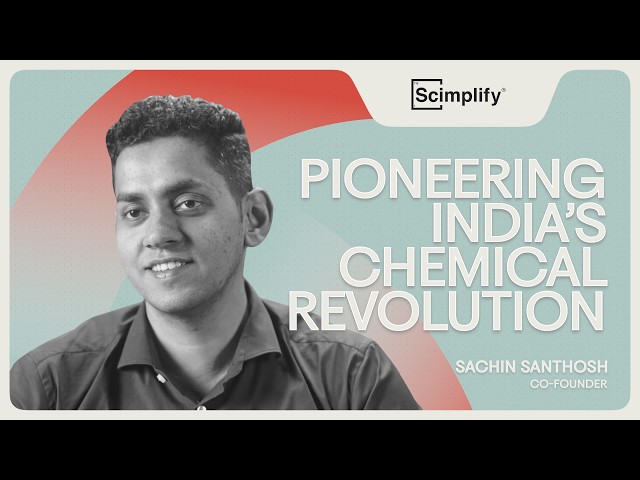 Scimplify: Engineering Chemicals for the World | Decoding Manufacturing