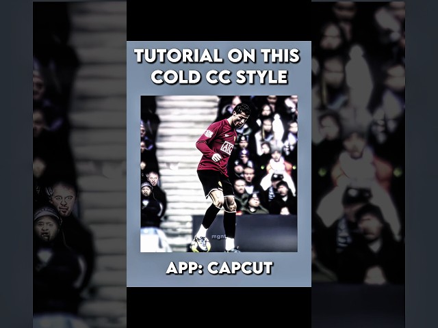 CapCut || COLD CC STYLE TUTORIAL