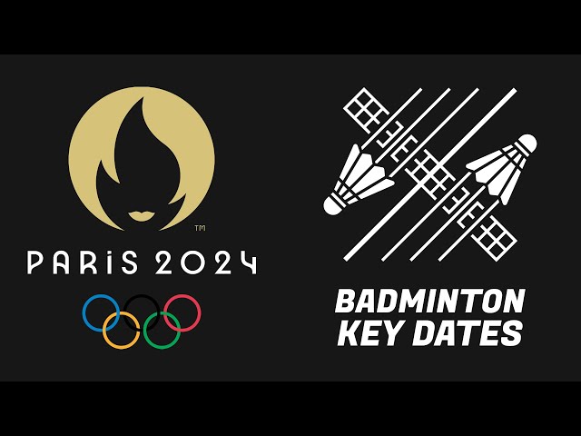 Badminton Schedule Paris 2024 Olympics