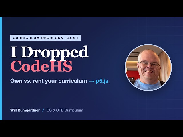 Why I Replaced CodeHS with p5.js
