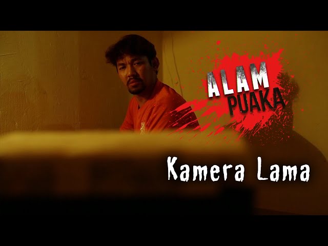 Alam Puaka: Kamera Lama