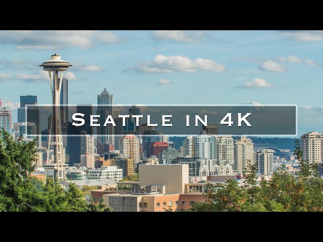 Seattle in 4K