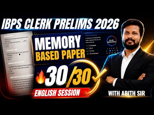 IBPS CLERK PRELIMS 2026 | ENGLISH MEMORY BASED PAPER | BY ABITH SIR #bankexam #ibps #sbi #live