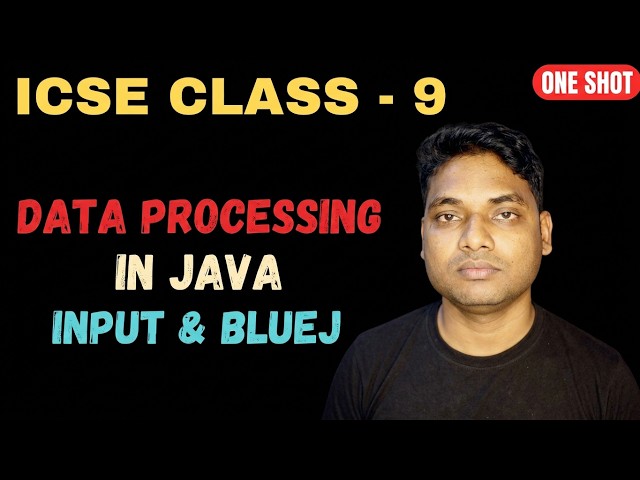 Data Processing in Java  ONESHOT in 2026  By Maharufh Class 9 ICSE Computer Application