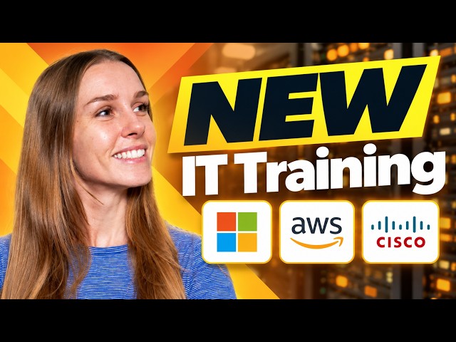 New IT Training: Microsoft, AWS & Cisco