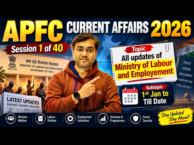 EPFO APFC 2026 Current Affairs - Part 1 - All updates on Labour Ministry #apfccurrentaffairs