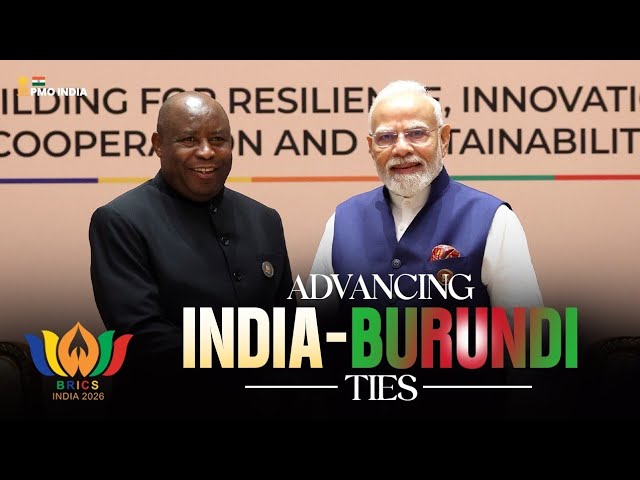 PM Modi holds a meeting with President Evariste Ndayishimiye of Burundi