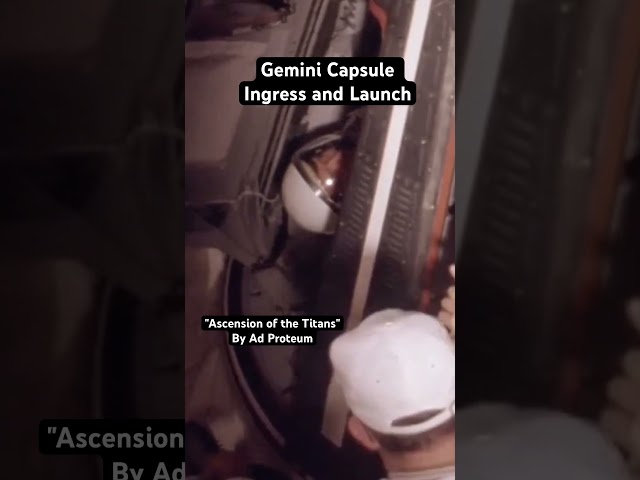 Entering and Launching from the Gemini capsule
