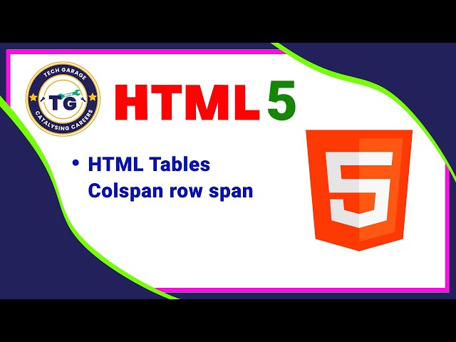 HTML Tables Explained: Structure and Styling | Tech Garage